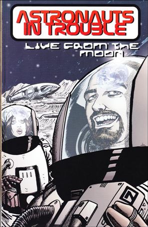 Astronauts in Trouble (1999) issue 1-B 2nd Printing
