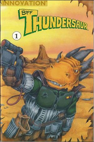 Thundersaurs: The Bodacious Adventures of Biff Thundersaur Cover Image 1