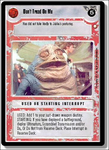 Star Wars: Special Edition Limited (Base Set) card 271 Don't Tread On Me