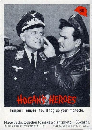 Hogan's Heroes (Base Set) card 60 #60 Temper! Temper! You'll Fog Up Your Monocle.