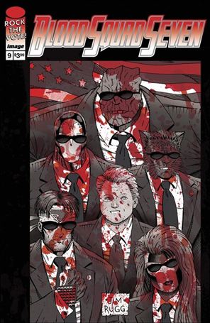 Blood Squad Seven issue 9-B Jim Rugg 1:10 Cover