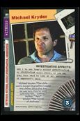 X-Files: 101361 (Base Set) card XF97-0497x1 Michael Kryder