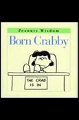 Peanuts Wisdom issue 1 Born Crabby