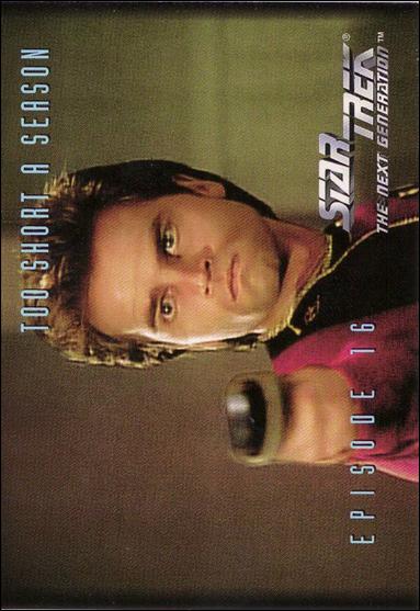 Star Trek: The Next Generation - The Episode Collection Season One (Base Set) card 57 Too Short a Season, Episode 16C