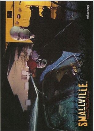 Smallville: Season One (Base Set) card 68 Fill 'Er Up?