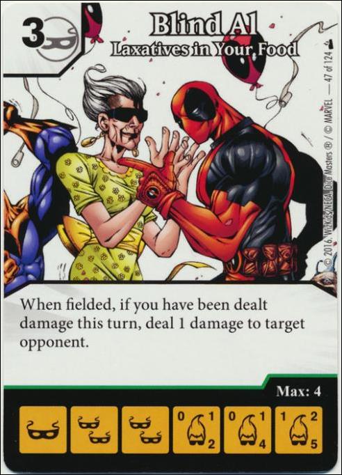 Marvel Dice Masters Deadpool card 47 Blind Al: Laxatives In Your Food