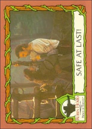 Robin Hood, Prince of Thieves (Base Set) card 62 Safe At Last!