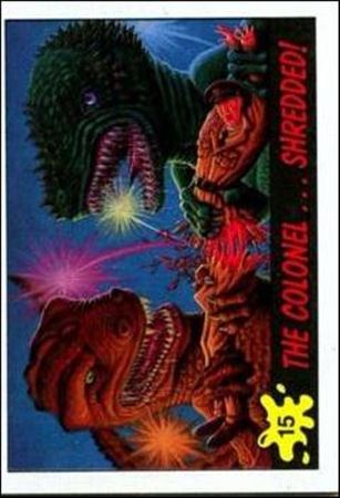 Dinosaurs Attack! (Base Set) card 15 The Colonel... Shredded!