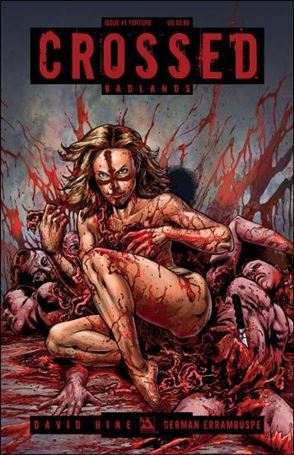 Crossed: Badlands issue 41-C Torture Cover