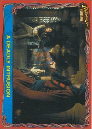 Indiana Jones Heritage (Base Set) card 40 A Deadly Intrusion