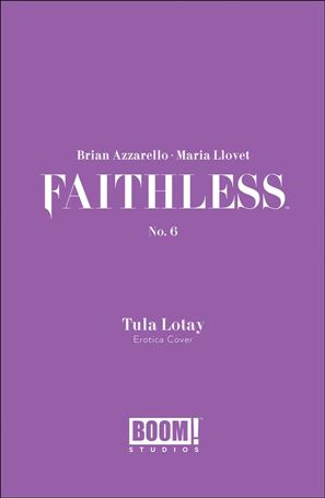 Faithless issue 6-B Tula Lotay Polybagged Erotica Cover