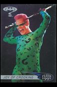 Batman Forever (Retail Base Set) card 102 Joy of Crooking