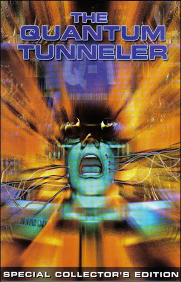 Quantum Tunneler issue 1