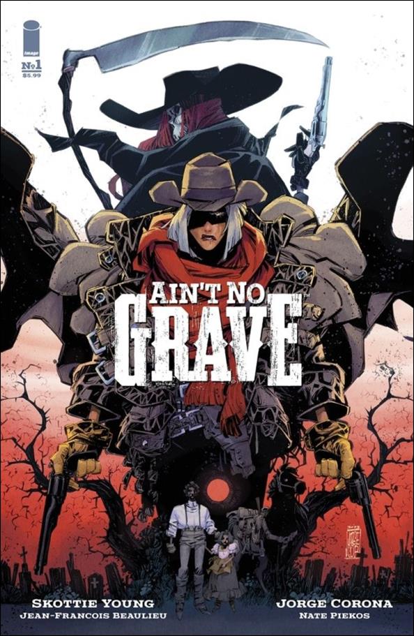 Ain't No Grave issue 1 Jorge Corona Cover