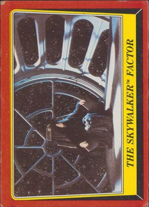 Star Wars: Return of the Jedi: Series 1 (Base Set) card 77 The Skywalker Factor