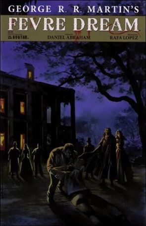 George R.R. Martin's Fevre Dream issue 8-B Wraparound Cover