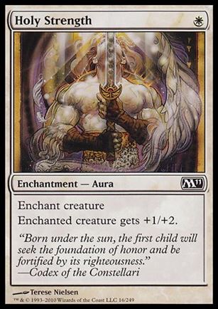 Magic the Gathering: 2011 Core Set (Base Set) card 16 Holy Strength