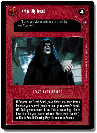 Star Wars: Death Star II Limited (Base Set) card 45 Rise, My Friend