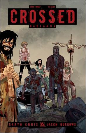 Crossed: Badlands issue 1-B Wraparound Cover