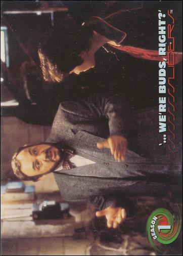 Sliders (Base Set) card 5 '... We're Buds, Right?'