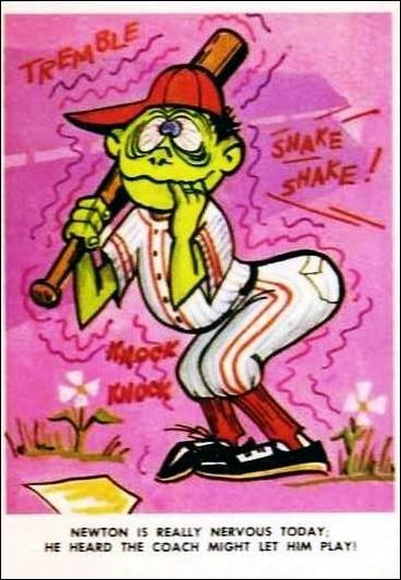 Baseball Weird-Ohs (Base Set) card 13 Newton Nervous