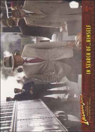 Indiana Jones and the Kingdom of the Crystal Skull (Base Set) card 31 In Search of …Himself