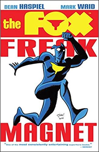 Fox issue 1 Freak Magnet