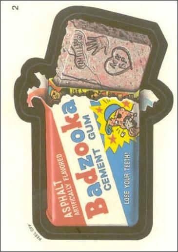 Wacky Packages (Base Set) card 2 Badzooka