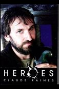 Heroes (Base Set) card 16 Claude Raines
