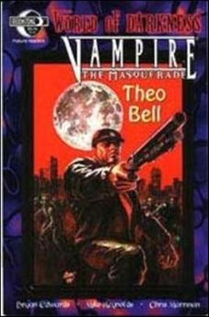 World of Darkness: Vampire the Masquerade: Theo Bell Cover Image 1