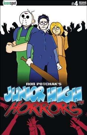 Junior High Horrors issue 4-D Rob Potchak Cover