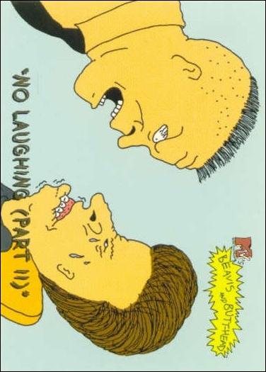 Beavis and Butt-Head (Base Set) card '2269' "No Laughing (Part II)"