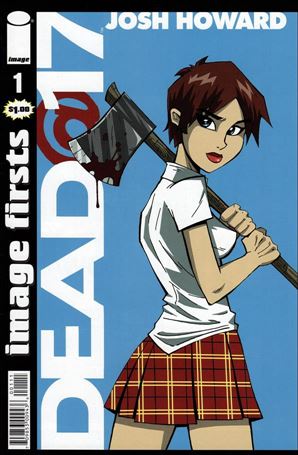 Dead@17 (2003) issue 1-C Image Firsts Edition