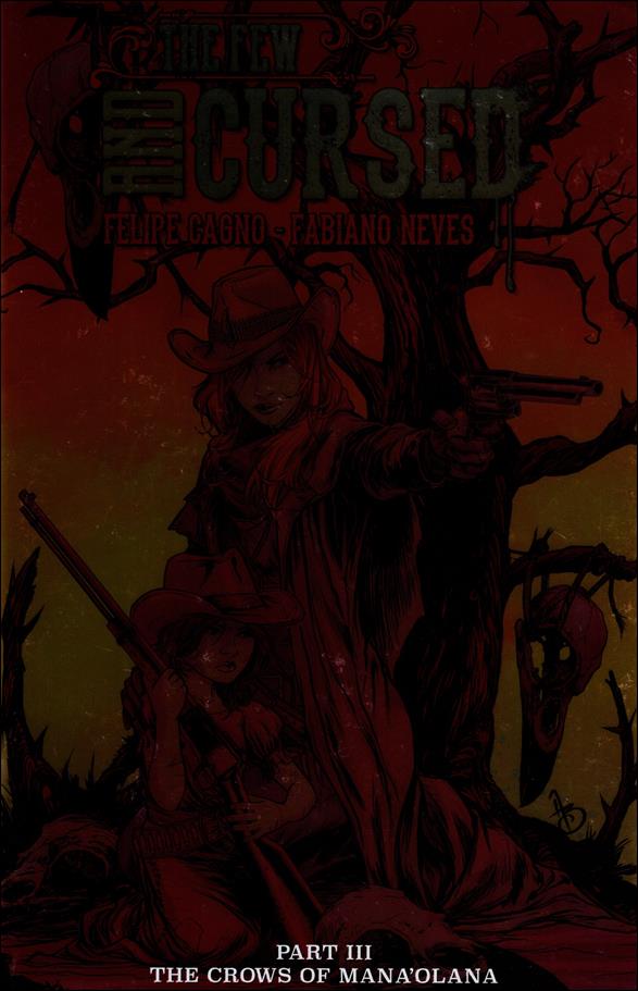 Few and Cursed issue 3 Adriano Batista Chromium Cover