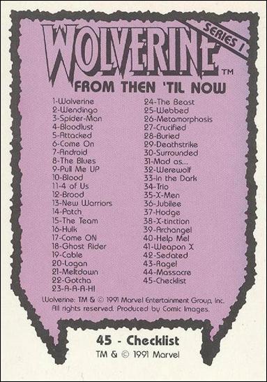 Wolverine: From Then 'Til Now (Base Set) card 45 Checklist