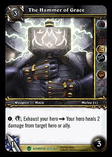 World of Warcraft: Heroes of Azeroth (Base Set) card 323 The Hammer of Grace