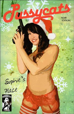 Pussycats: Sophie's Place issue nn-F Kickstarter B&W Noir Edition