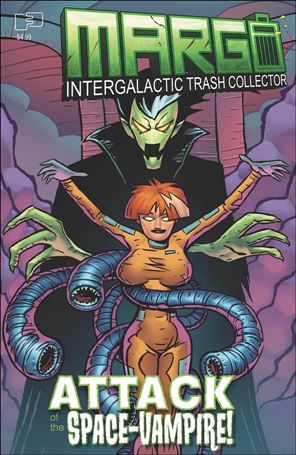 Margo: Intergalactic Trash Collector - Attack of the Space Vampire issue nn-B Jim Whiting Cover
