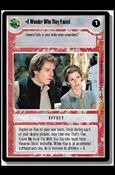 Star Wars: Endor Limited (Base Set) card 129 I Wonder Who They Found