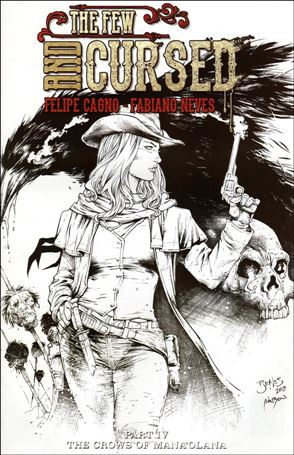 Few and Cursed issue 4-E Ed Benes Black and White Edition