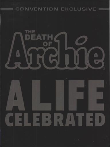 Life with Archie: The Death of Archie: A Life Celebrated Commemorative Issue  issue nn-C Convention Cover