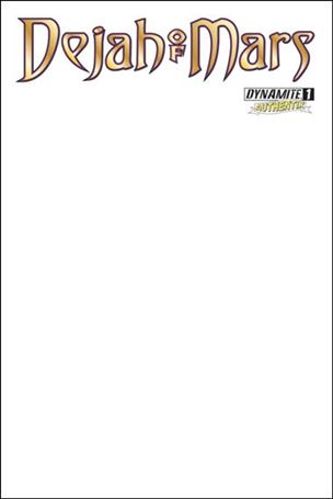 Dejah of Mars issue 1-F Blank Authentix Cover