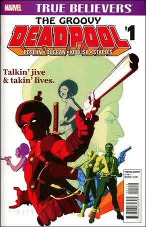 True Believers: The Groovy Deadpool  issue 1-B (2nd Printing)