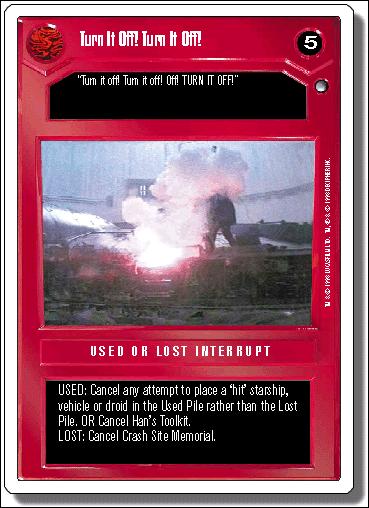 Star Wars: Hoth Revised (Base Set) card 61 Turn It Off! Turn It Off!