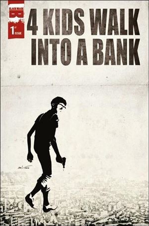 4 Kids Walk into a Bank issue 1-O Amancay Nahuelpan Hoknes Comics Cover