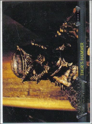 Stargate SG-1 Premiere Edition (Base Set) card 11 Thor's Hammer
