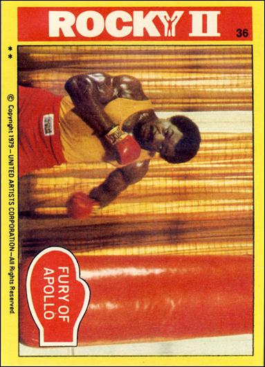 Rocky II (Base Set) card 36 Fury of Apollo