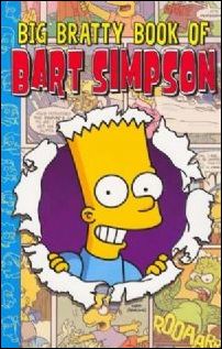 Simpsons Comics Presents Bart Simpson issue 3 Big Bratty Book of Bart Simpson