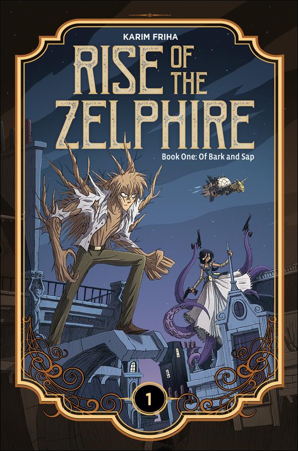 Rise of the Zelphire issue 1 Of Bark and Sap