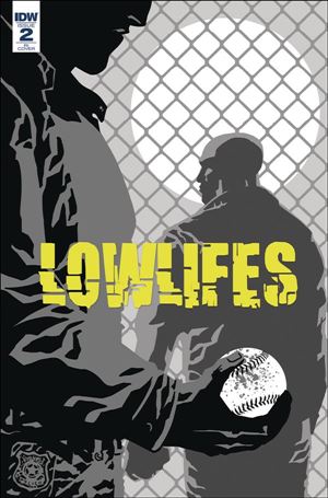 Lowlifes issue 2-B 1:10 Black & White Cover